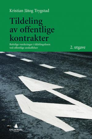 Tildeling av offentlige kontrakter - Bok av Kristian Jåtog Trygstad - Hardback