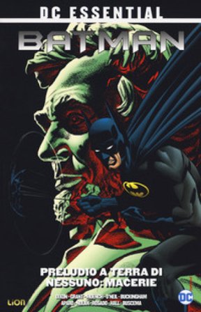 Preludio a terra di nessuno. Batman. Vol. 3 Chuck Dixon