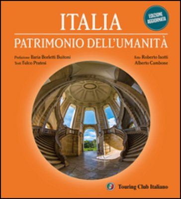 Italia patrimonio dell'umanità Fulco Pratesi