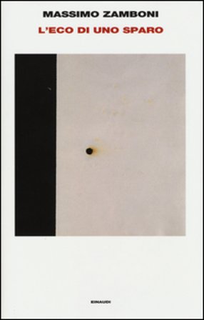 L'eco di uno sparo Massimo Zamboni