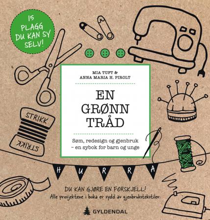 En grønn tråd - Bok av Mia Tuft & Anna Maria H. Pirolt - Paperback