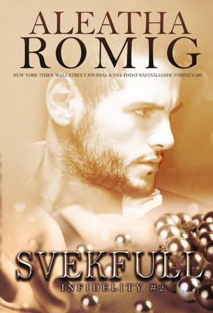 Svekfull - Bok av Aleatha Romig - Häfte