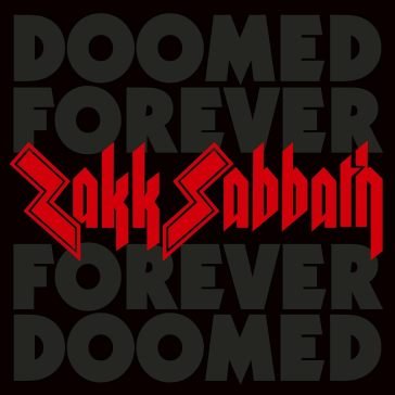 Doomed forever forever doomed ZAKK SABBATH