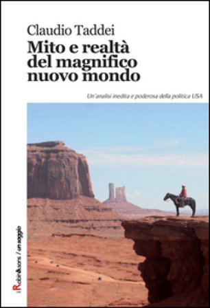 Mito e realtà del magnifico nuovo mondo Claudio Taddei