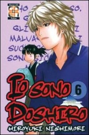 Io sono Doshiro. Vol. 6 Hiroyuki Nishimori