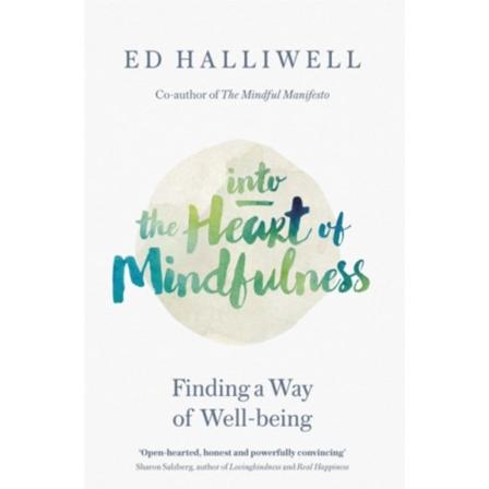 Into the Heart of Mindfulness (häftad, eng)