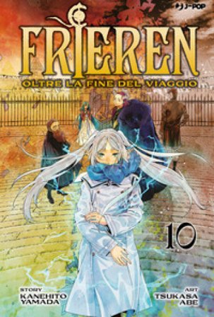Frieren. Oltre la fine del viaggio. Vol. 10 Kanehito Yamada
