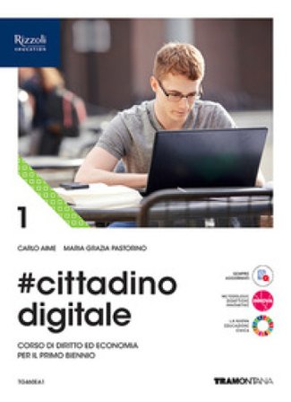#cittadinodigitale. Per le Scuole superiori. Con e-book. Con espansione online. Vol. 1 Carlo Aime