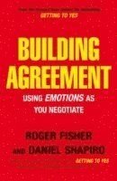 Building Agreement using emotions as you negotiate