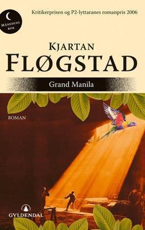 Grand Manila - Bok av Kjartan Fløgstad - Pocket
