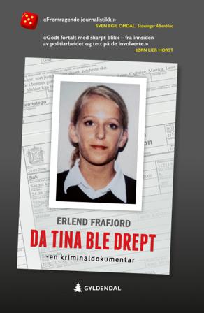 Da Tina ble drept - Bok av Erlend Frafjord - Pocket