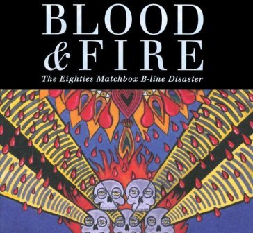 Blood & fire Eighties Matchbox B-Line