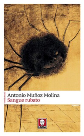 Sangue rubato Antonio Munoz Molina