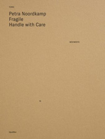 Fragile. Handle with care. Ediz. illustrata Petra Noordkamp