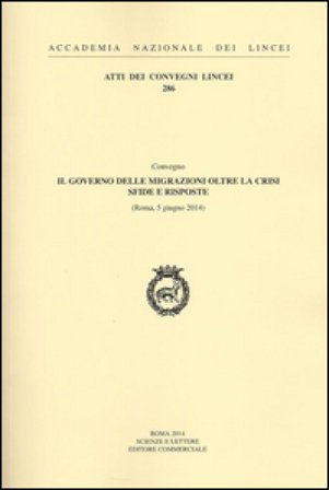 Il governo delle migrazioni oltre la crisi sfide e risposte (Roma 5 giugno 2014)