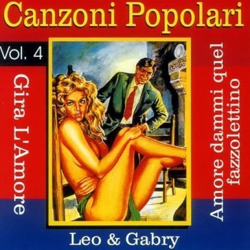Canzoni popolari vol.4 Leo E Gabry