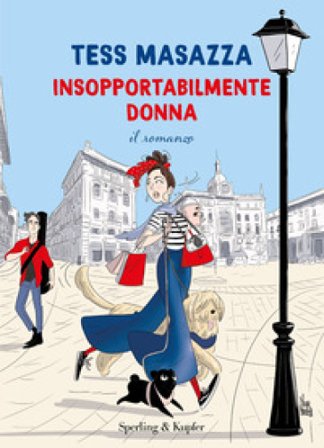 Insopportabilmente donna Tess Masazza