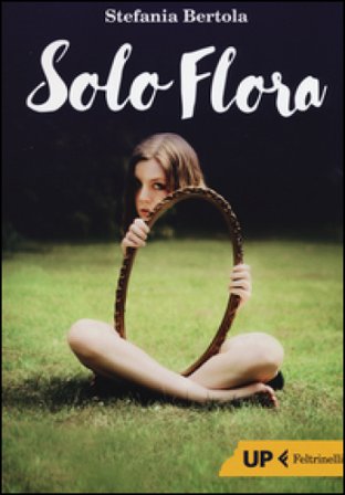 Solo Flora Stefania Bertola