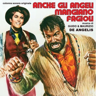 Anche gli angeli mangiano fagioli - anch GUIDO & DE ANGELIS