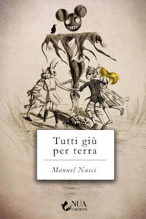 Tutti giù per terra Manuel Nucci