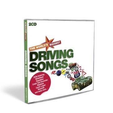 The world's biggest driving songs AA.VV. Artisti Vari