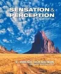 Sensation and Perception, ISBN: 9781305580299