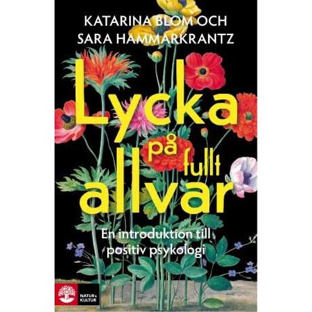 Lycka på fullt allvar 9789127136700