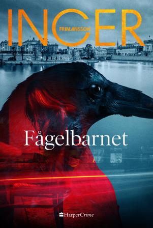 Fågelbarnet - Bok av Inger Frimansson - Inbunden