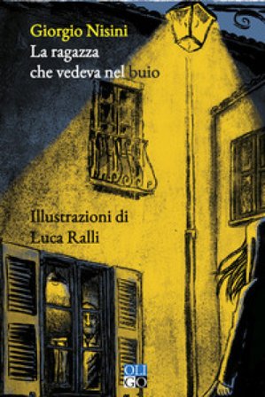 La ragazza che vedeva nel buio Giorgio Nisini