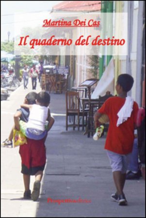 Il quaderno del destino Martina Dei Cas