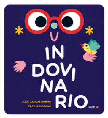 Indovinario. Ediz. a colori José Carlos Román