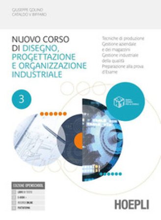 Nuovo corso di disegno e progettazione industriale. Tecniche di produzione. Gestione aziendale e dei magazzini. Per le Scuole superiori. Con e-book. 