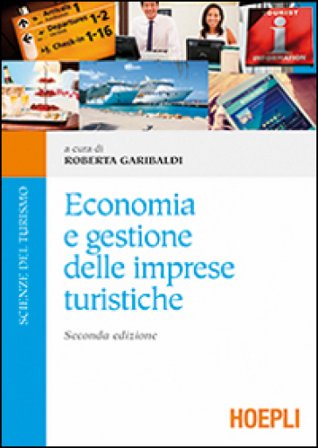 Economia e gestione delle imprese turistiche Roberta Garibaldi
