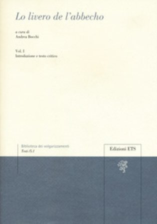 Lo livero de l'abbecho. Vol. 1: Introduzione e testo critico