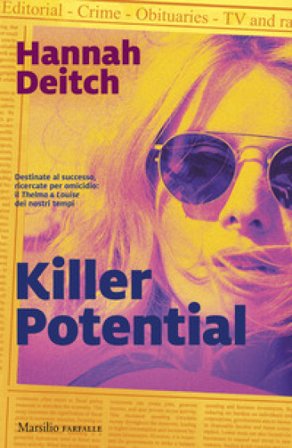 Killer potential. Ediz. italiana Hannah Deitch