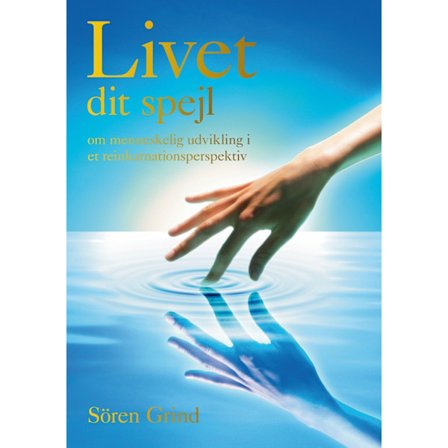 Livet dit spejl 9789185132843