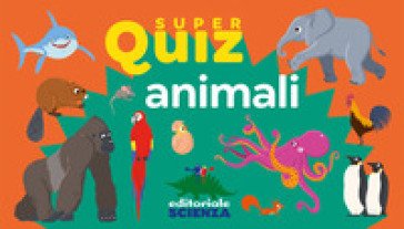 Animali. Super quiz. Con 100 Carte Jean-Michel Jakobowicz