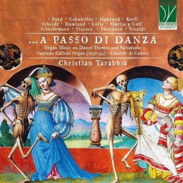 A passo di danza organ music on dance th Christian Tarabbia