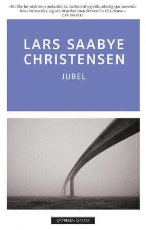 Jubel - Bok av Lars Saabye Christensen - Pocket