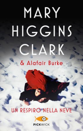 Un respiro nella neve Mary Higgins Clark