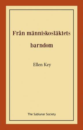 Från människosläktets barndom - Bok av Ellen Key - Häfte