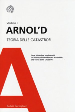 Teoria delle catastrofi Vladimir Igorevic Arnold