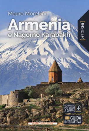 Armenia e Nagorno Karabakh. Con Contenuto digitale per download e accesso online Mauro Morellini