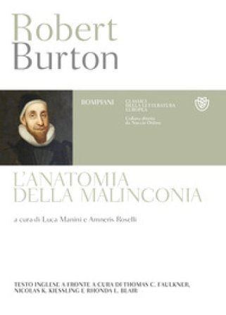 L'anatomia della malinconia. Testo inglese a fronte Robert Burton