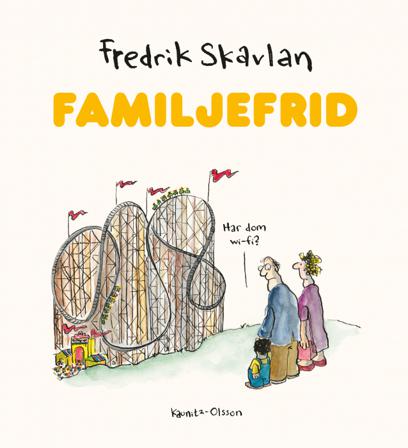 Familjefrid - Bok av Fredrik Skavlan - Kartonnage