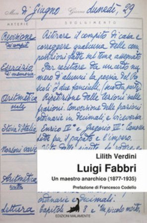 Luigi Fabbri. Un maestro anarchico (1877-1935) Lilith Verdini