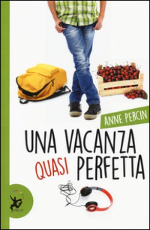 Una vacanza quasi perfetta Anne Percin