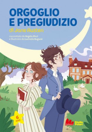 Orgoglio e pregiudizio di Jane Austen Angela Ricci