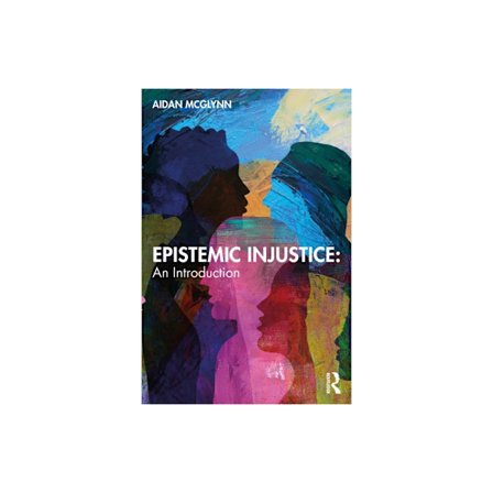 Epistemic Injustice: An Introduction (häftad, eng)