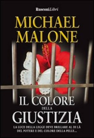 Il colore della giustizia Michael Malone
